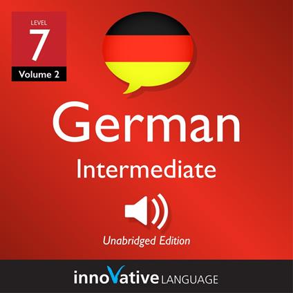 Learn German - Level 7: Intermediate German