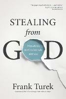Stealing from God - Frank Turek - cover