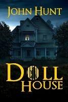 Doll House - John Hunt - cover