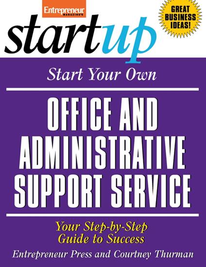 Start Your Own Office and Administrative Support Service