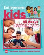 Entrepreneur Kids: All About Social Media