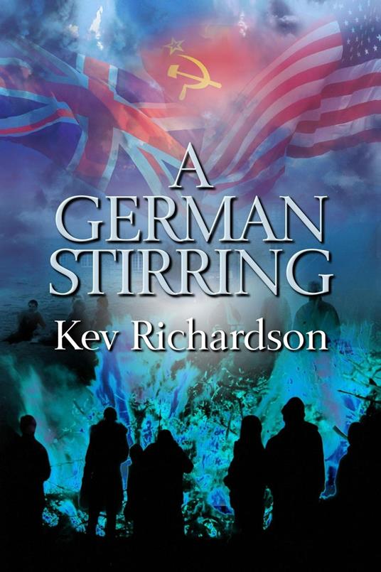 A German Stirring - Kev Richardson - ebook