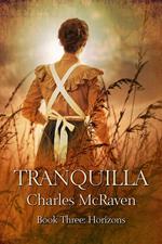 Tranquilla: Book 3 - Horizons