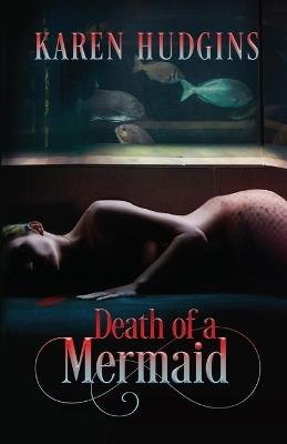 Death of a Mermaid - Karen Hudgins - cover