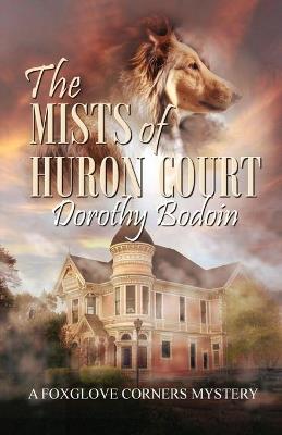 The Mists of Huron Court - Dorothy Bodoin - cover