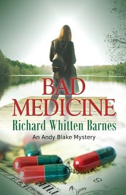 Bad Medicine - Richard Whitten Barnes - cover