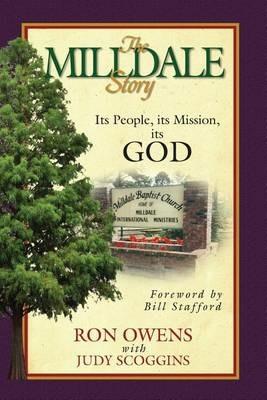 The Milldale Story: Its People, its Mission, its God - Ron Owens - cover