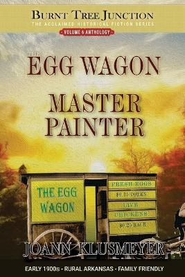 The Egg Wagon & Master Painter - Joann Klusmeyer - cover