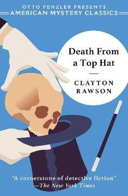 Death from a Top Hat: A Great Merlini Mystery - Clayton Rawson - cover