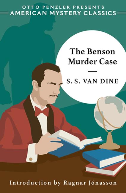 The Benson Murder Case (An American Mystery Classic)