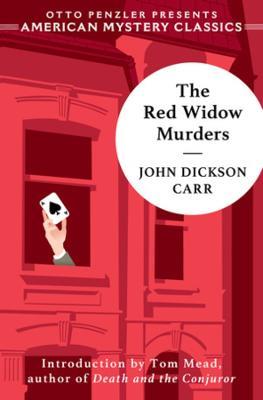 The Red Widow Murders: A Sir Henry Merrivale Mystery - John Dickson Carr - cover