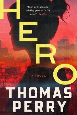 Hero: A Novel - Thomas Perry - cover