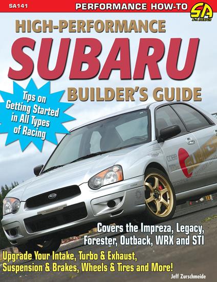 High-Performance Subaru Builder's Guide