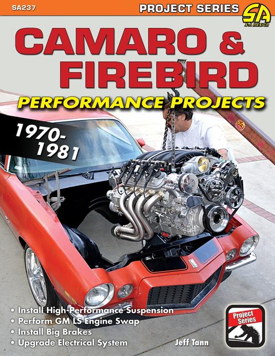 Camaro & Firebird Performance Projects: 1970-81