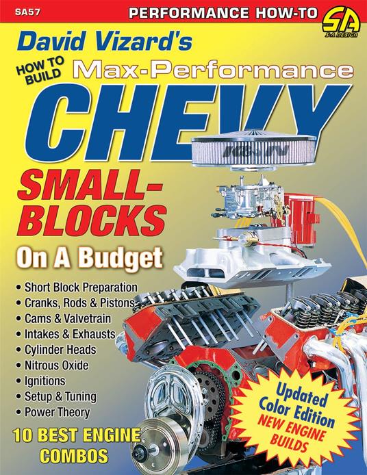 David Vizard's How to Build Max Performance Chevy Small Blocks on a Budget