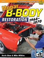 Mopar B-Body Restoration