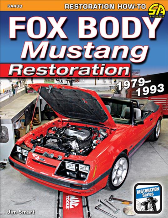 Fox Body Mustang Restoration 1979-1993