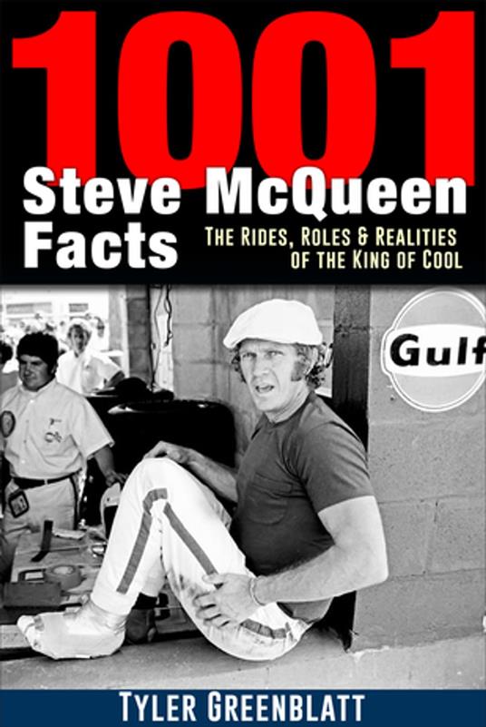 1001 Steve McQueen Facts