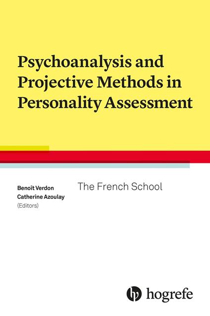 Psychoanalysis and Projective Methods in Personality Assessment