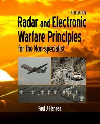 Radar and Electronic Warfare Principles for the Non-Specialist - Paul Hannen - cover