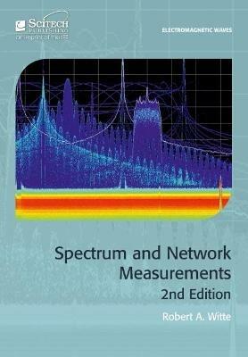 Spectrum and Network Measurements - Robert A. Witte - cover