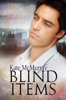 Blind Items - Kate McMurray - cover