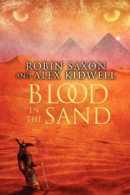 Blood in the Sand - Alex Kidwell,Robin Saxon - cover