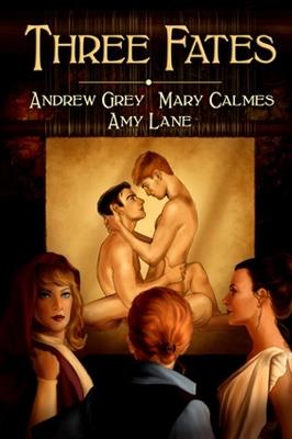 Three Fates - Andrew Grey,Amy Lane,Mary Calmes - cover