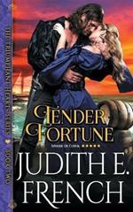 Tender Fortune (the Triumphant Hearts Series, Book 2)