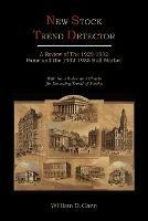 New Stock Trend Detector: A Review of the 1929-1932 Panic and the 1932-1935 Bull Market, with New Rules and Charts for Detecting Trend of Stocks - William D Gann - cover