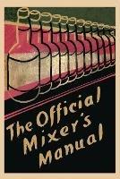 The Official Mixer's Manual - Patrick Gavin Duffy - cover