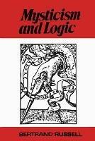 Mysticism and Logic and Other Essays - Bertrand Russell - cover