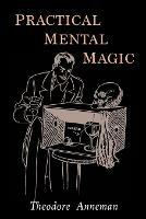 Practical Mental Magic - Theodore Annemann - cover