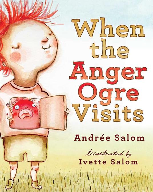 When the Anger Ogre Visits - Andree Salom,Ivette Salom - ebook