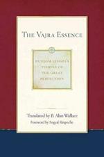 The Vajra Essence: Dudjom Lingpa's Visions of the Great Perfection Volume 3