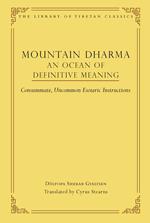 Mountain Dharma: An Ocean of Definitive Meaning