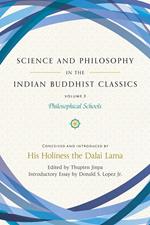 Science and Philosophy in the Indian Buddhist Classics, Vol. 3