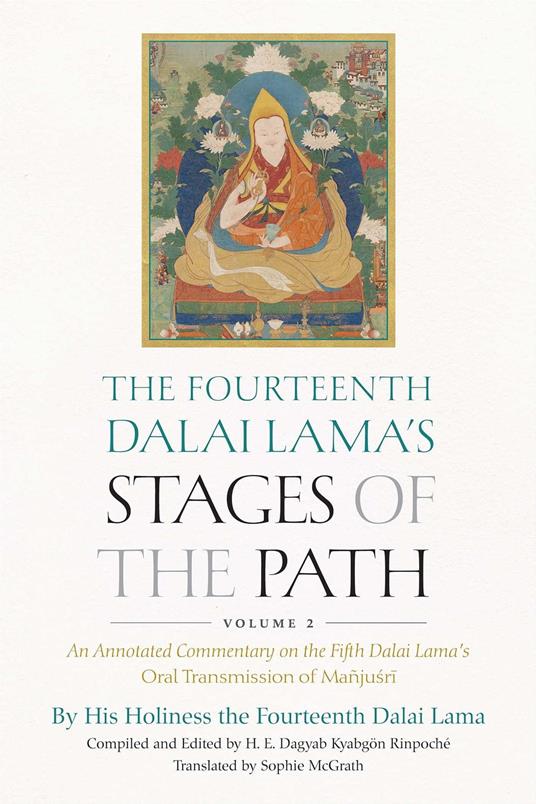 The Fourteenth Dalai Lama's Stages of the Path, Volume 2 - Eminence Dagyab  Kyabgön Rinpoché, His - Holiness The Dalai Lama, His - Ebook in inglese -  EPUB2 con Adobe DRM | IBS