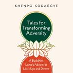 Tales for Transforming Adversity