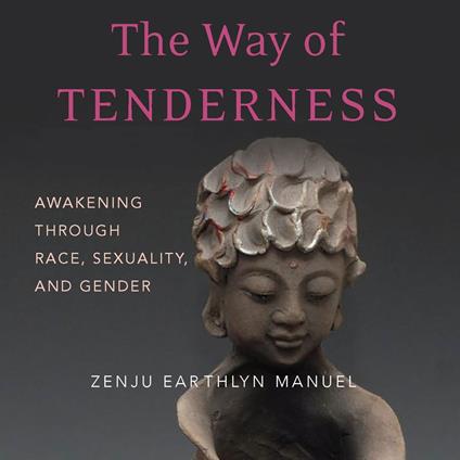 Way of Tenderness, The