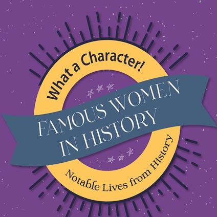 Famous Women in History