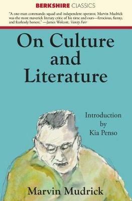 On Culture and Literature - Marvin Mudrick - cover