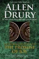 Promise of Joy: The Presidency of Orrin Knox - Allen Drury - cover