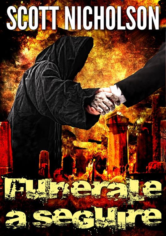 Funerale a Seguire - Scott Nicholson - ebook