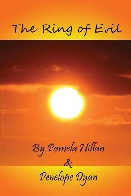 The Ring of Evil - Pamela Hillan,Penelope Dyan - cover