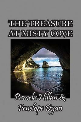 The Treasure At Misty Cove - Pamela Hillan,Dyan - cover