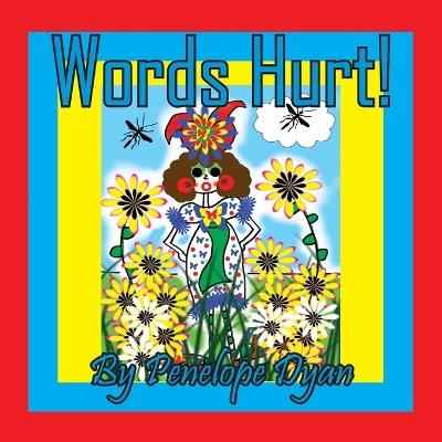Words Hurt! - Penelope Dyan - cover