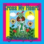 Cross My Heart!