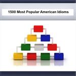 1500 Most Popular American Idioms; Phrases and Slang Test Prep