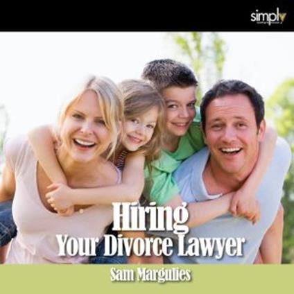 Divorce How to Hire a Lawyer